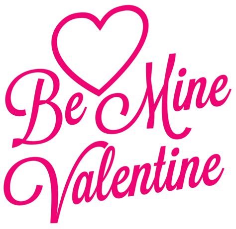 Be Mine Valentine Transparent PNG Clip Art Image | Valentine text ...