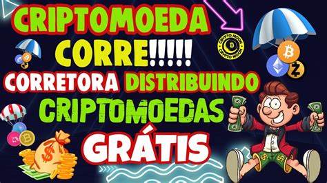 Criptomoeda Corretora Distribuindo Tokens Gratis Corre Que Esta