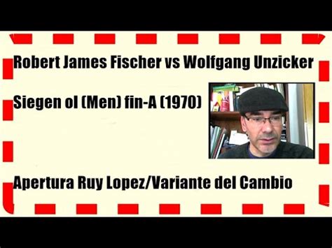 LA PERFECCIÓN Y EXCELENCIA EN AJEDREZ Fischer vs Unzicker Ziegen