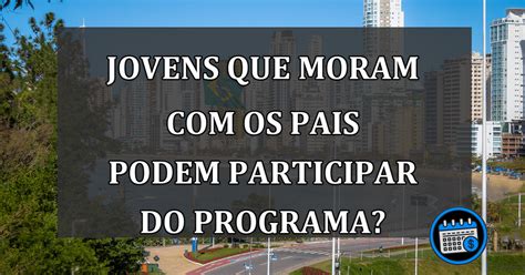 Minha Casa Minha Vida Pode Ser Solicitado Por Jovens Que Moram Os