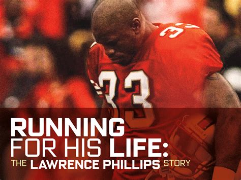 Prime Video: Running For His Life: The Lawrence Phillips Story