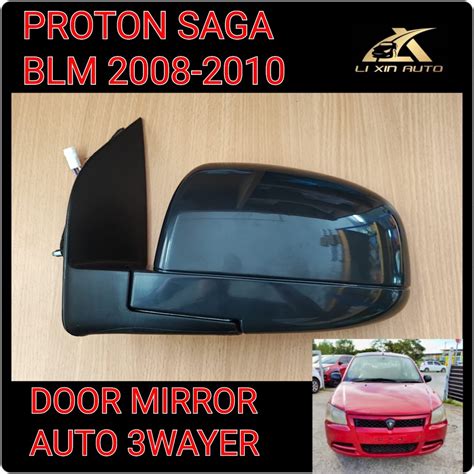 PROTON SAGA BLM 2008 2010 DOOR MIRROR AUTO 3 PIN WAYER Shopee Malaysia