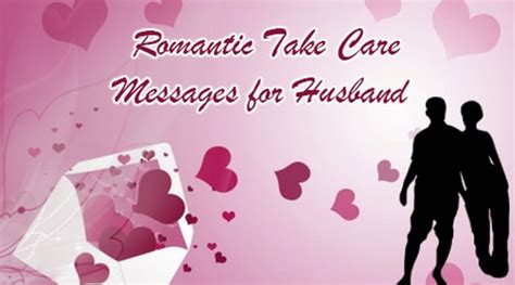 Romantic Take Care Messages for Husband