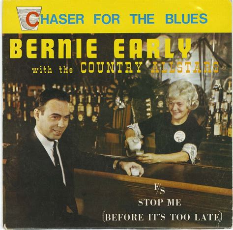 Early Bernie Chaser For The Blues Bw Stop Me Before Its Too Late