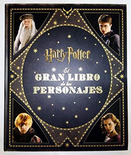 El Gran Libro De Los Personajes De Harry Potter