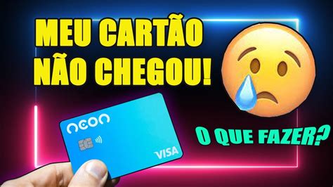 Cart O Neon N O Chegou Seu Cart O Neon N O Chegou Veja Este Passo