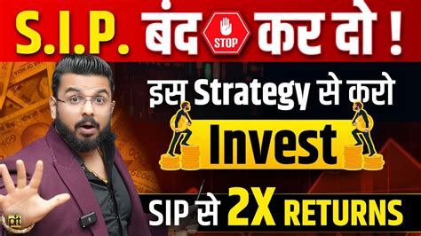 Stop Sip Get X Returns Than Mutual Funds Sip On Your Invested Money