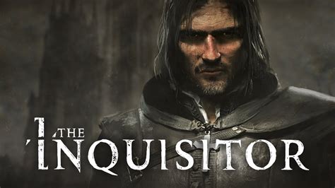 The Inquisitor Official Gameplay Trailer Youtube