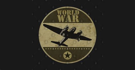 Vintage World War Sticker World War 2 T Shirt Teepublic