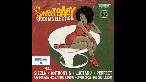 Sweet Baby Riddim Mix Full Sizzla Anthony B Perfect Luciano