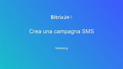 Crea Una Campagna SMS Bitrix24 YouTube