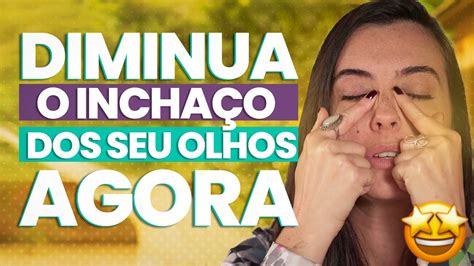 Como diminuir o inchaço dos olhos e o olhar de cansada YouTube