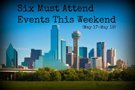 Six Must Attend Events in Dallas this Weekend | Dallas Socials