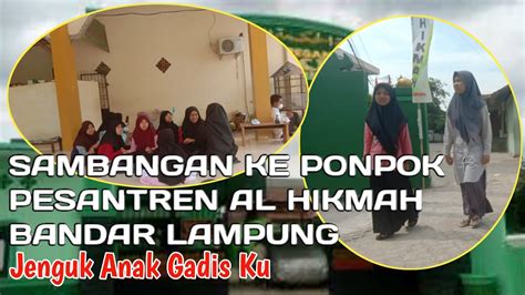 Sambangan Santri Waktunya Bertemu Dengan Gadis Ku Yang Cantik