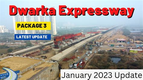 Dwarka Expressway Package 3 Update Almost बन कर तयर ह 8 5 लमब