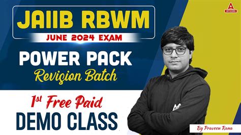 JAIIB RBWM June 2024 Exam Power Pack Revision Batch 1st FREE PAID