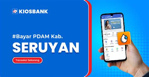 PDAM Kabupaten Seruyan Cek Dan Bayar Tagihan Di Kiosbank