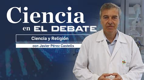 ¿existe Un Conflicto Entre La Ciencia Y La Religión