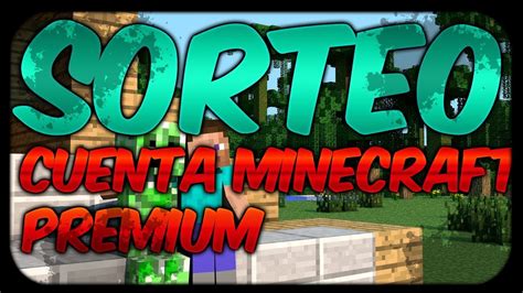 Sorteo De Cuenta Minecraft Premium Cerrado Youtube