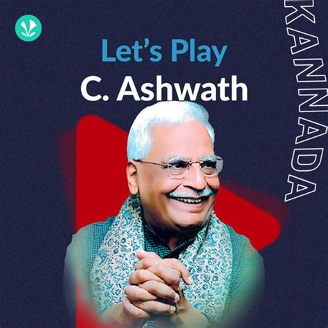 Let's Play - C. Ashwath - Latest Kannada Songs Online - JioSaavn