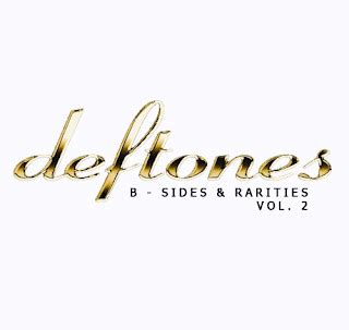 Liketones Deftones B Sides Rarities Vol