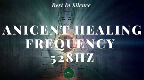 528Hz Healing Frequency Ancient Sound Therapy For Deep Healing YouTube