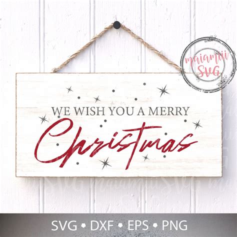 We Wish You A Merry Christmas Svg Christmas Wishes Svg Christmas Door