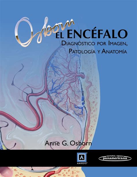 El Encéfalo Diagnóstico por imagen patología y anatomía MEDILIBRO