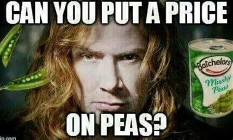 Peas Sells But Who S Buying Music Memes Funny Music Humor Dave