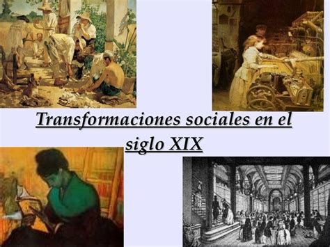 Transformaciones Sociales En La España Del Siglo Xix