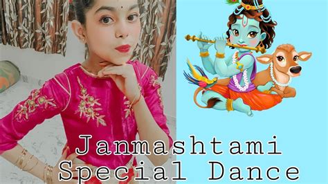 Janmashtami Special Dance Cover By Priyanshi Youtube