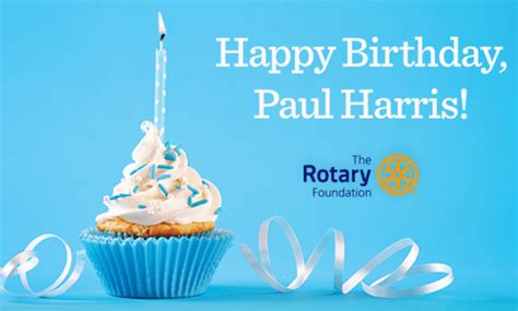 Happy Birthday Paul Harris | District 5340