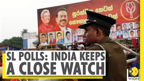 Why India Is Keeping A Close Watch On Sri Lanka Polls India Sri Lanka