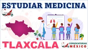 Dónde estudiar Medicina en Tlaxcala México enero 2025