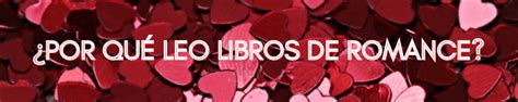 Viajando Entre Letras Top 5 Mis Libros Favoritos De Romance