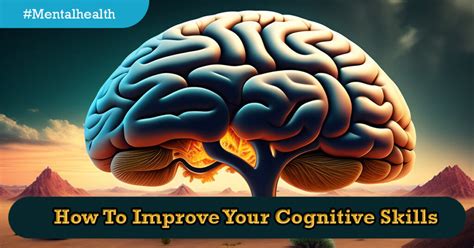 How To Improve Your Cognitive Skills Enoughinfo Daily Information