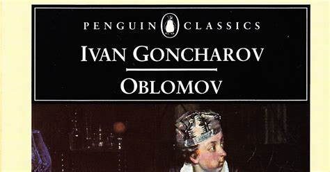 Bentley Rumble: Oblomov (1859) by IVAN GONCHAROV