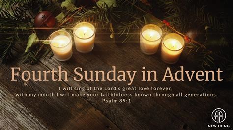 Newthing Worship Service 4th Sunday In Advent Newthing