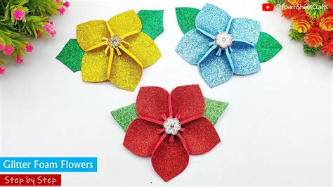 Diy How To Make Glitter Foam Flowers Easy Do Glitter Foam Sheet