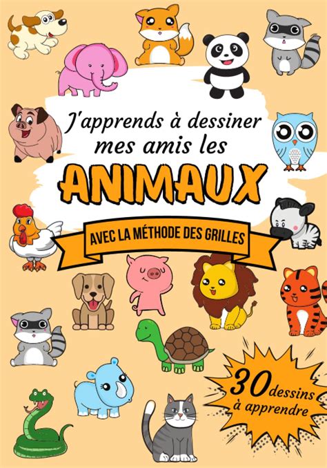 Buy J apprends à Dessiner les Animaux Je Dessine étape par étape avec