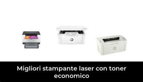 Migliori Stampante Laser Con Toner Economico Nel Recensioni