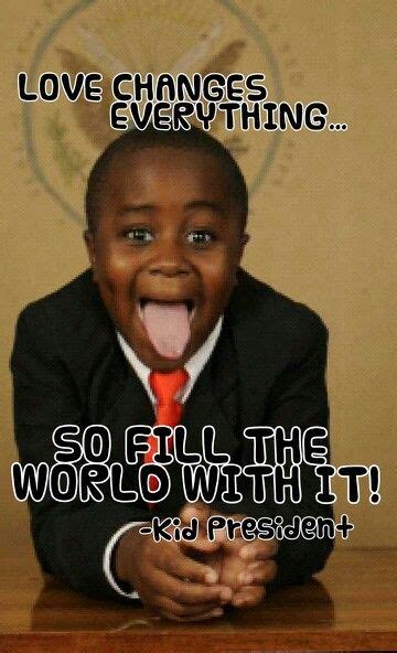 Kid President Quotes. QuotesGram