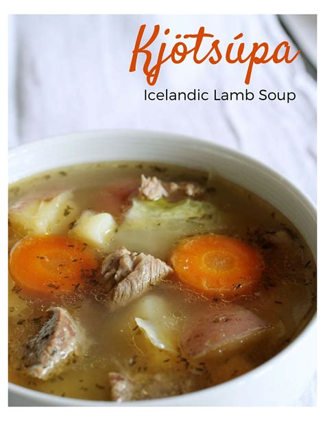 Kjötsúpa Icelandic Lamb Soup