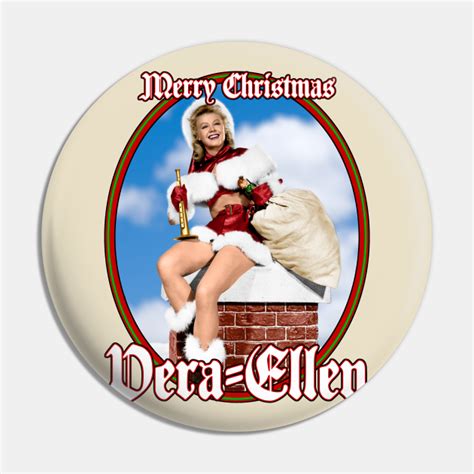 Vera Ellen Merry Christmas Vera Ellen Pin Teepublic