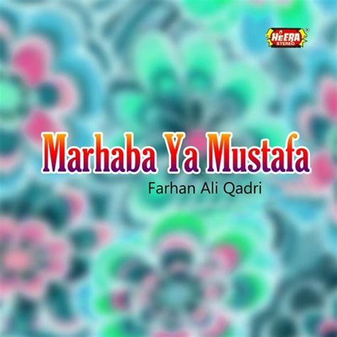 Jashan-e-Amad-e-Rasool Lyrics - Marhaba Ya Mustafa - Only on JioSaavn