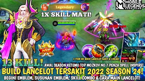 Terbaru Build Lancelot Tersakit Season Item Lancelot Paling