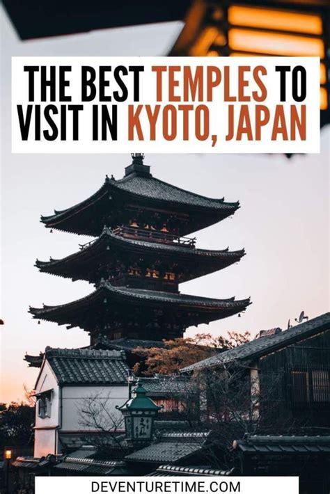 10 Of The Most Incredible Temples And Shrines To Visit In Kyoto Japan