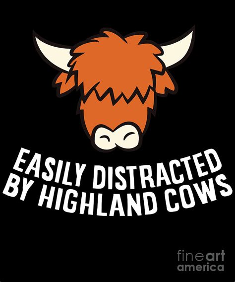 Easily Distracted By Highland Cows Digital Art By Eq Designs Fine Art