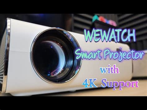 Wewatch S Smart Projector Native P With K Support Unboxing And