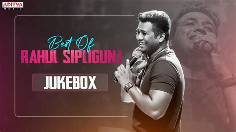 Best Of Rahul Sipligunj Rahul Sipligunj Telugu Hit Songs Aditya